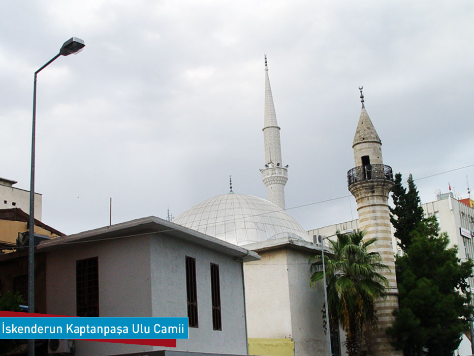 iskenderun-kaptanpasa-ulu-camii