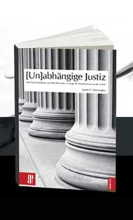 James C. Harrington: [Un]abhängige Justiz