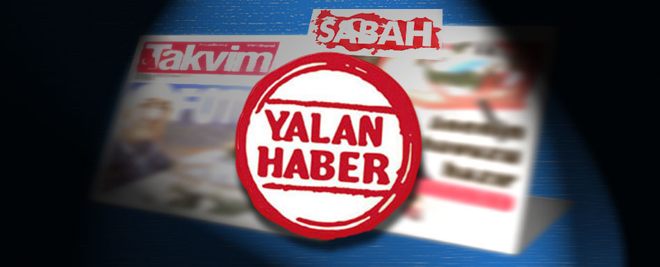 Sabah ve Takvim’den mahkeme tescilli yalan