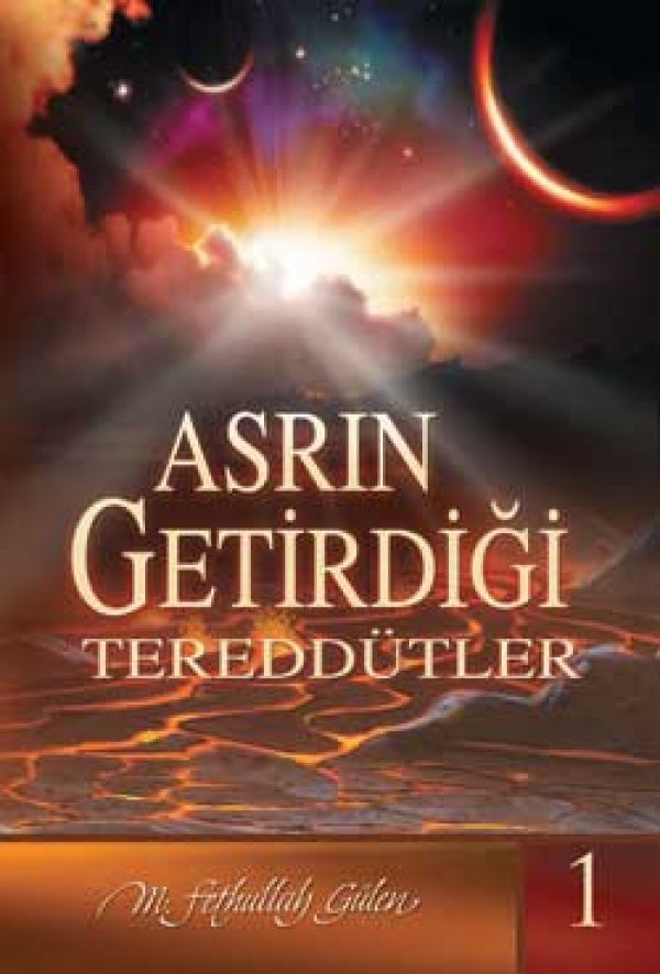 Asrın Getirdiği Tereddütler