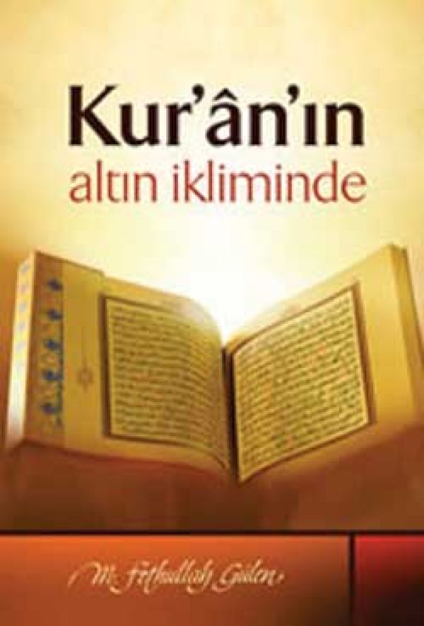 Kur'an'ın Altın İkliminde