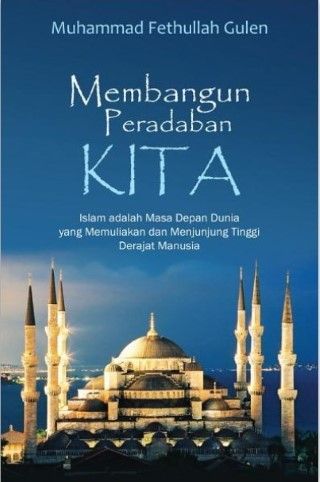 Membangun Peradaban Kita