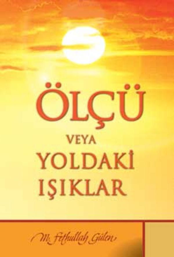 Ölçü veya Yoldaki Işıklar