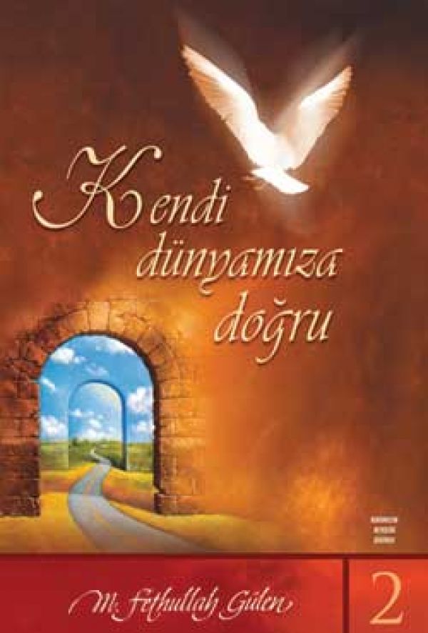 Kendi Dünyamıza Doğru